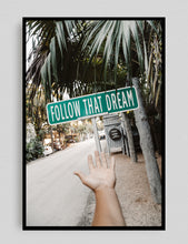 Cargar imagen en el visor de la galería, Follow that dream, Tulum
